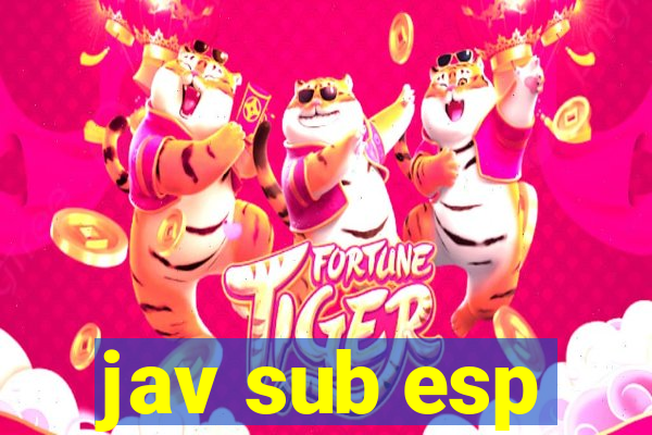 jav sub esp